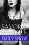 [Savor Us 01] • Savor You